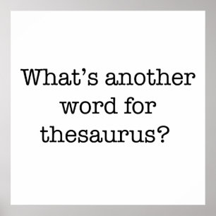 Ein anderes Wort für Thesaurus Poster