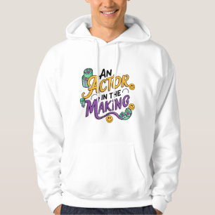 Ein angehender Schauspieler Hoodie