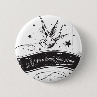 "Ein angemesseneres Haus als Prosa " Button