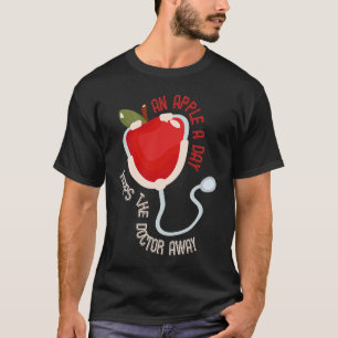 Ein Apfel am Tag hält den Arzt fern Gesund Vegan T-Shirt