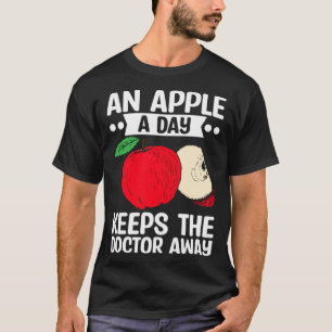 Ein Apfel am Tag hält den Arzt fern Obstpflücker T-Shirt