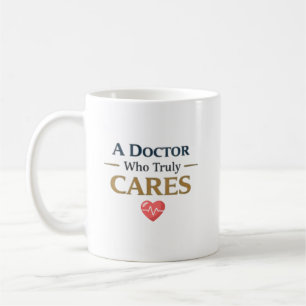 Ein Arzt, der sich wirklich kümmert Wertschätzungs Kaffeetasse