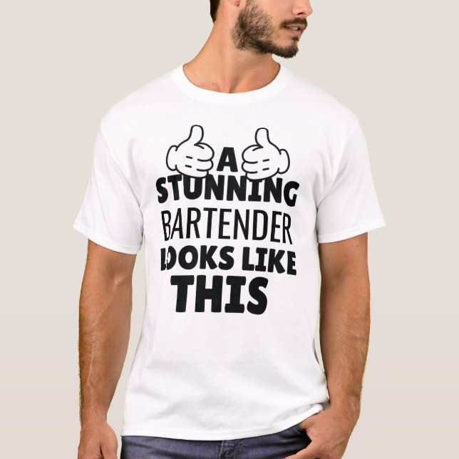 Ein Atemberaubender Barkeeper sieht so aus wie die T-Shirt (Vorderseite)