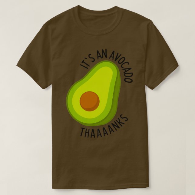 Ein Avocado 13 T-Shirt (Design vorne)