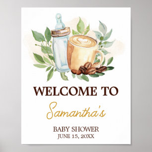 Ein Baby braut Kaffee Willkommensschild Poster