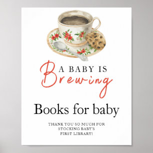 Ein Baby braut Kaffeetassen Bücher für das Baby Poster
