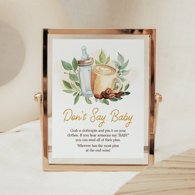 Ein Baby brütet Kaffee, sagt nicht Baby Poster (Bottle and Coffee Baby Shower Don't Say Baby Sign)
