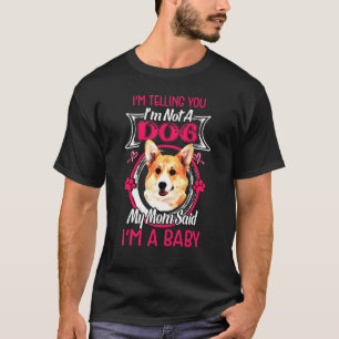 Ein Baby Pembroke Welsh Corgi T-Shirt