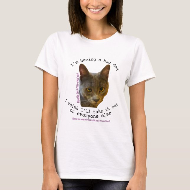 Ein BadDay Cat-Hemd T-Shirt (Vorderseite)