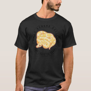Ein Bananenball, der Liebe ist, Ball Python SA zu  T-Shirt