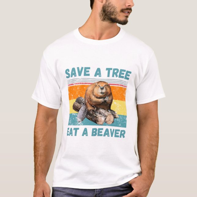 Ein Baum rette einen Biber essen T-Shirt (Vorderseite)
