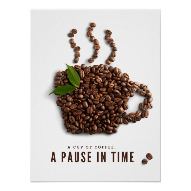 Ein Becher Kaffee, eine Pause in der Zeit – Künstl Poster (Vorderseite)