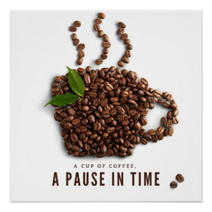 Ein Becher Kaffee, eine Pause in der Zeit – Künstl Poster