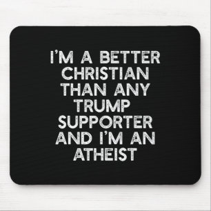 Ein besser Christlicher Trump unterstützt Anti-45- Mousepad