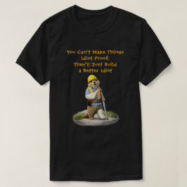 "Ein besserer Idiot" T-Shirt
