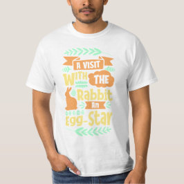 Ein Besuch mit dem Kaninchen und dem Ei-Stern, Ost T-Shirt