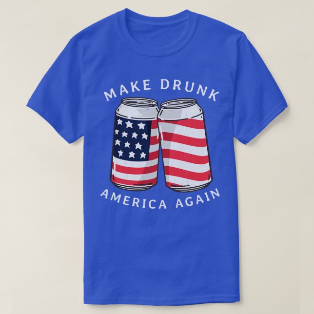 Ein Betrunkenes Amerika T-Shirt (Design vorne)