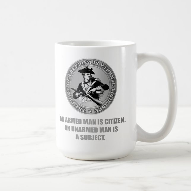 Ein bewaffneter Bürger Kaffeetasse (Rechts)