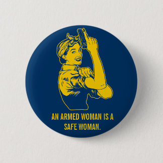 Ein bewaffneter Frauen-Knopf Button