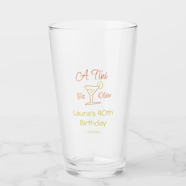 Ein bisschen älter 40. Geburtstag Name Datum Marti Glas (Vorderseite)