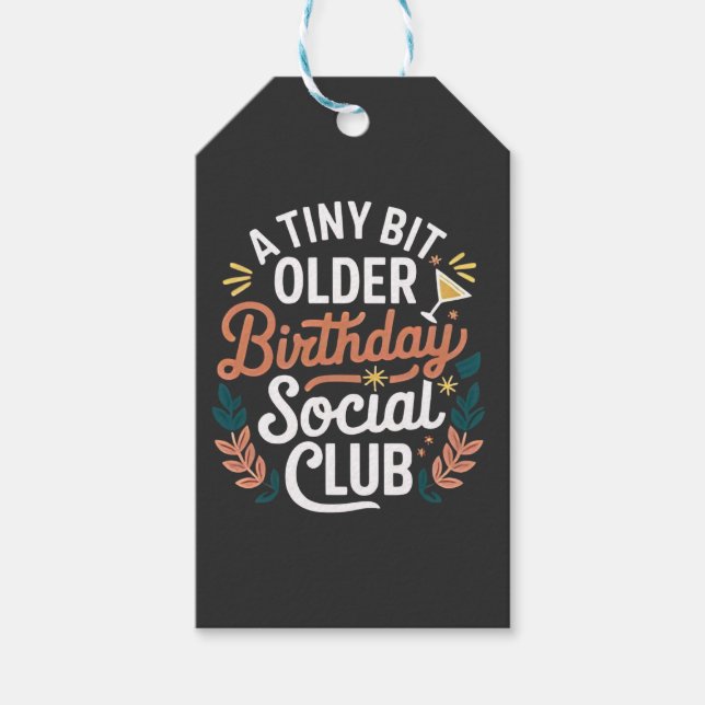 Ein bisschen älter als Geburtstagskklub Geschenkanhänger (Vorderseite)