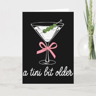 Ein bisschen älter Geburtstag Lustiger Spruch Mart Karte