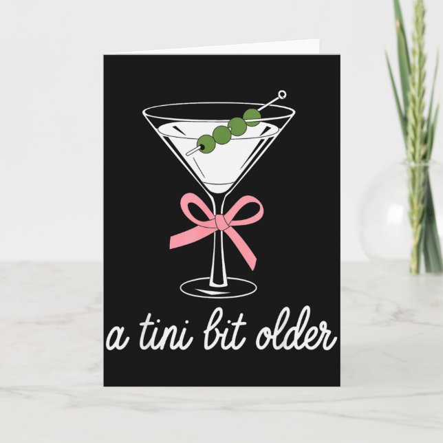 Ein bisschen älter Geburtstag Lustiger Spruch Mart Karte (Vorderseite)