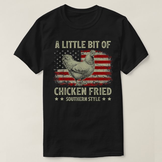 Ein bisschen Chicken Fried Southern Style USA F T-Shirt (Design vorne)
