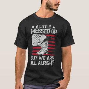 Ein bisschen durcheinander, aber uns geht's gut Co T-Shirt