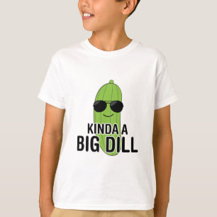 Ein bisschen ein großer Dill T-Shirt