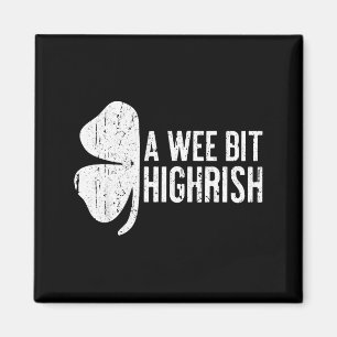 Ein bisschen highrish-Shirt Lustig Männer Frauen S Magnet