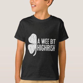 Ein bisschen highrish-Shirt Lustig Männer Frauen S T-Shirt