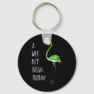 Ein bisschen Irisch heute Flamingo St Patricks Sha Schlüsselanhänger