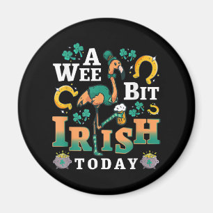 Ein bisschen irisch heute   St. Patrick's Day Flam Magnet