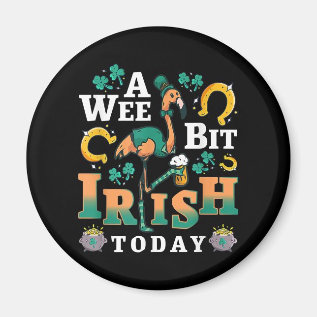Ein bisschen irisch heute | St. Patrick's Day Flam Magnet (Vorne)