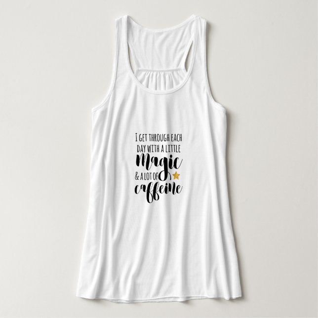 Ein bisschen Magie und viel Koffein Tank Top (Design Vorderseite)