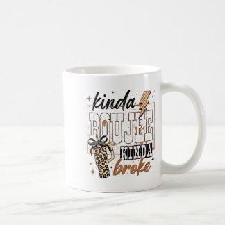 Ein bisschen protzig, ein bisschen pleite kaffeetasse