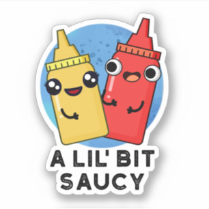 Ein bisschen Saucy Funny Sauce Puff Aufkleber