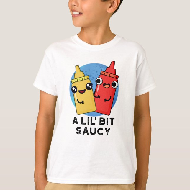 Ein bisschen Saucy Funny Sauce Puff T-Shirt (Vorderseite)