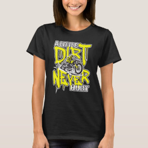 Ein bisschen trotzig verletzte nie Dirt Bike Mx Bi T-Shirt