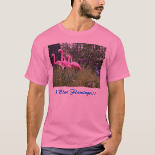 Ein blauer Flamingo!!! T-Shirt