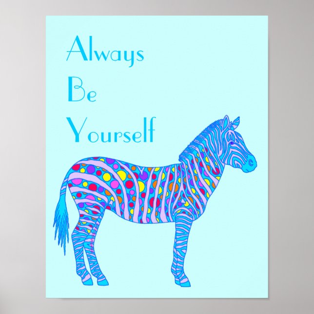 Ein blauer Zebra Dots Spaß ist immer Ihr selbst Poster (Vorne)