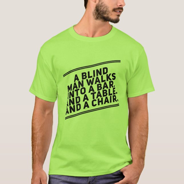 Ein Blinder Mann T-Shirt (Vorderseite)