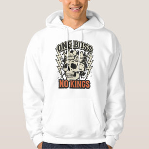 Ein Boss Keine Könige Schädel mit Krone Rebellisch Hoodie