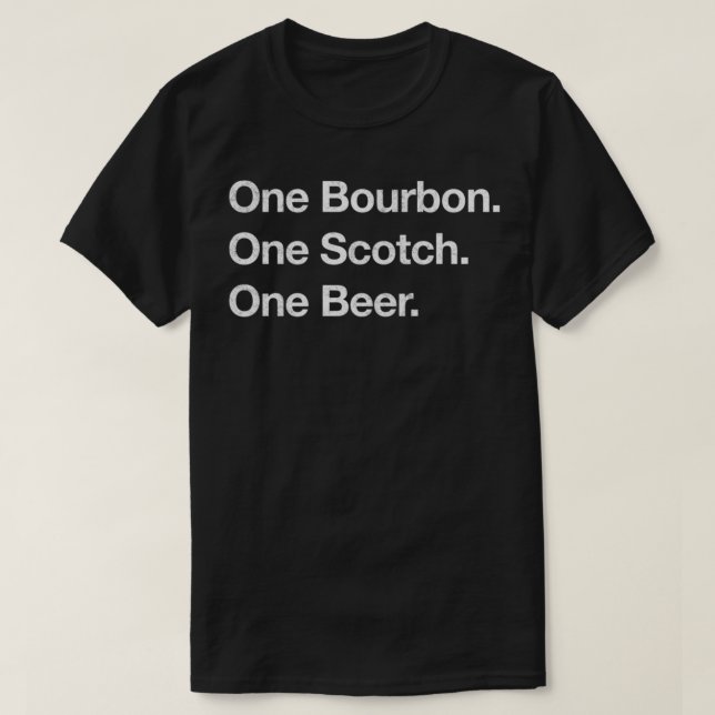 Ein Bourbon. Ein Schott. Ein Bier. Essential T-Shi T-Shirt (Design vorne)