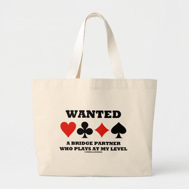 Ein Bridge-Partner gewollt, der auf meiner Ebene s Jumbo Stoffbeutel (Vorne)