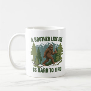 Ein Bruder wie ich ist schwer zu finden Bigfoot Kaffeetasse