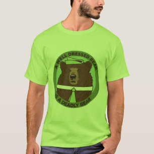 Ein Brunnen gekleideter Bär ist ein tödlicher Bär T-Shirt