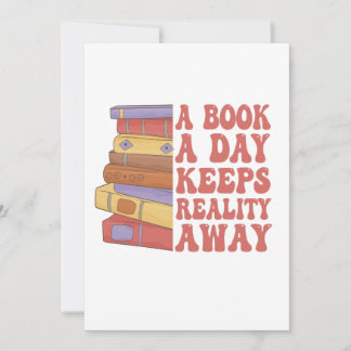 Ein Buch am Tag Behalte Realität weg Funny Bookish Einladung