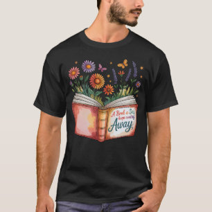 Ein Buch am Tag hält die Realität fern Buchlesen B T-Shirt